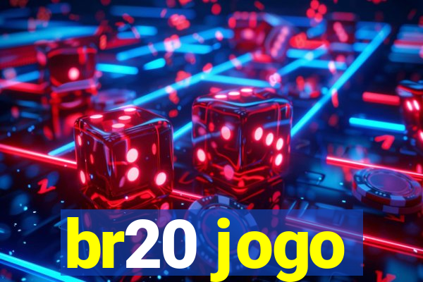 br20 jogo